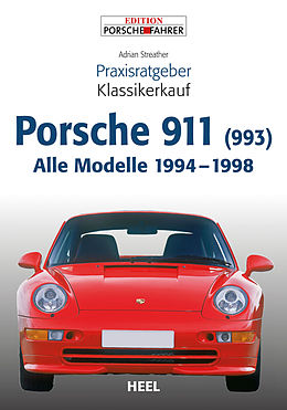 E-Book (epub) Praxisratgeber Klassikerkauf Porsche 911 (993) von Adrian Streather