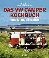 E-Book (epub) Das VW Camper Kochbuch von Martin Dorey, Sarah Randell