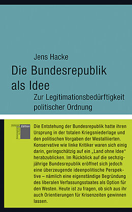 Fester Einband Die Bundesrepublik als Idee von Jens Hacke