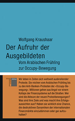 Fester Einband Der Aufruhr der Ausgebildeten von Wolfgang Kraushaar