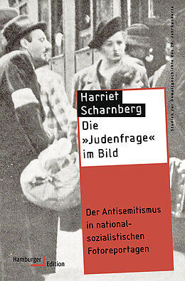 Kartonierter Einband Die »Judenfrage« im Bild von Harriet Scharnberg