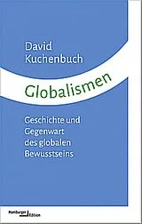 Kartonierter Einband Globalismen von David Kuchenbuch
