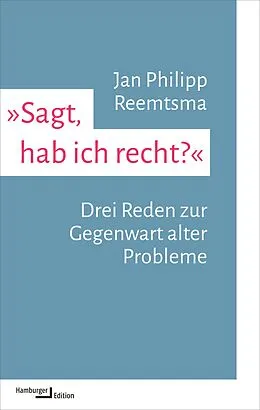 E-Book (pdf) »Sagt, hab ich recht?« von Jan Philipp Reemtsma