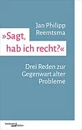 E-Book (epub) »Sagt, hab ich recht?« von Jan Philipp Reemtsma