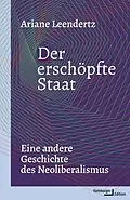 E-Book (epub) Der erschöpfte Staat von Ariane Leendertz