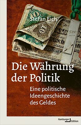 E-Book (epub) Die Währung der Politik von Stefan Eich