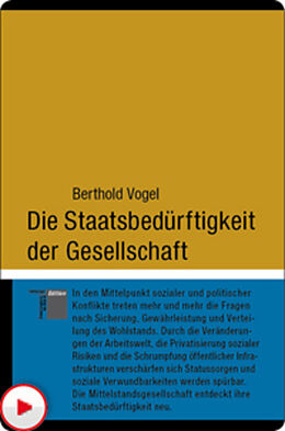 E-Book (pdf) Die Staatsbedürftigkeit der Gesellschaft von Berthold Vogel