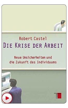 E-Book (pdf) Die Krise der Arbeit von Robert Castel