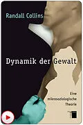 E-Book (pdf) Dynamik der Gewalt von Randall Collins