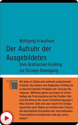 E-Book (epub) Der Aufruhr der Ausgebildeten von Wolfgang Kraushaar