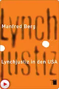 E-Book (epub) Lynchjustiz in den USA von Manfred Berg