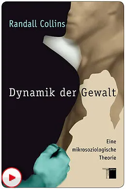 E-Book (epub) Dynamik der Gewalt von Randall Collins