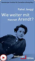 E-Book (pdf) Wie weiter mit Hannah Arendt? von Rahel Jaeggi