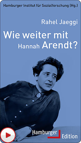 E-Book (pdf) Wie weiter mit Hannah Arendt? von Rahel Jaeggi