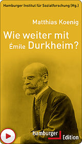 E-Book (pdf) Wie weiter mit Émile Durkheim? von Matthias Koenig