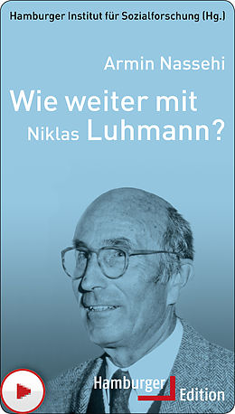 E-Book (pdf) Wie weiter mit Niklas Luhmann? von Armin Nassehi