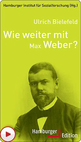 E-Book (pdf) Wie weiter mit Max Weber? von Ulrich Bielefeld