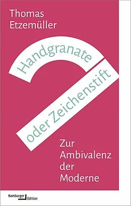 E-Book (epub) Handgranate oder Zeichenstift von Thomas Etzemüller