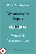 E-Book (epub) Der konservative Impuls von Peter Waldmann