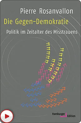 E-Book (epub) Die Gegen-Demokratie von Pierre Rosanvallon