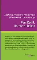 E-Book (epub) Vom Recht, Rechte zu haben von Stephanie DeGooyer, Alastair Hunt, Lida Maxwell