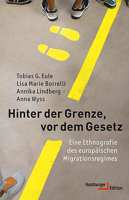 E-Book (pdf) Hinter der Grenze, vor dem Gesetz von Tobias G. Eule, Lisa Marie Borrelli, Annika Lindberg