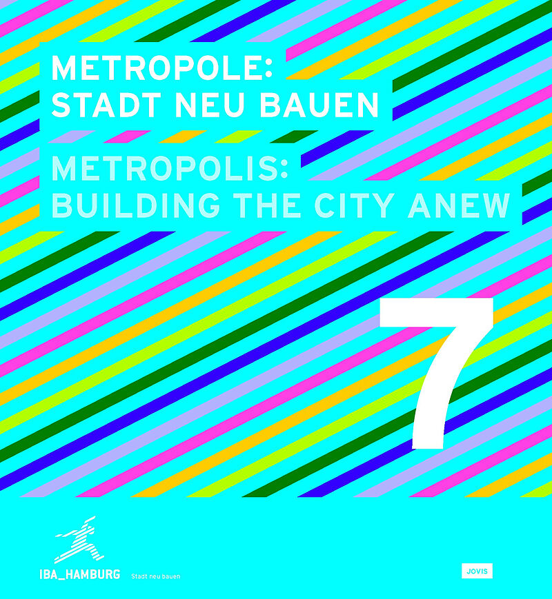 Metropole 7: Stadt neu bauen