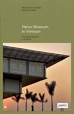 Fester Einband Hanoi Museum in Vietnam von Falk Jaeger