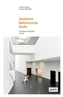 Fester Einband Staatliche Ballettschule Berlin von Falk Jaeger