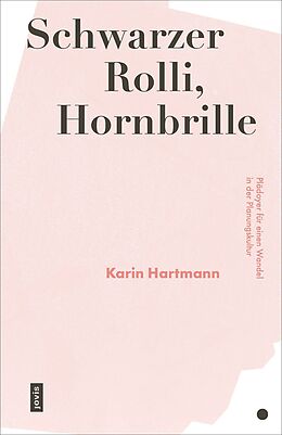 Kartonierter Einband Schwarzer Rolli, Hornbrille von Karin Hartmann