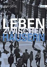 ePUB Leben zwischen Häusern von Jan Gehl