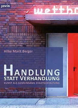 ePUB Handlung statt Verhandlung von Hilke Marit Berger