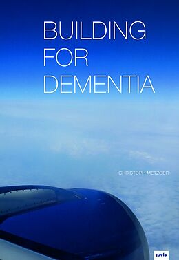 eBook (epub) Building for Dementia de Christoph Metzger