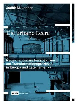 E-Book (pdf) Die urbane Leere von Judith M. Lehner
