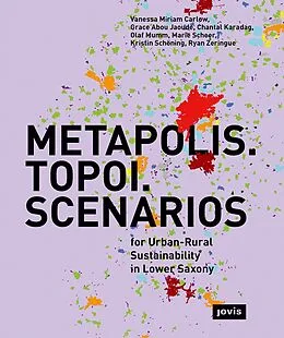 E-Book (pdf) METAPOLIS. TOPOI. SCENARIOS von Vanessa Miriam Carlow, Grace Abou Jaoude, Chantal Karadag