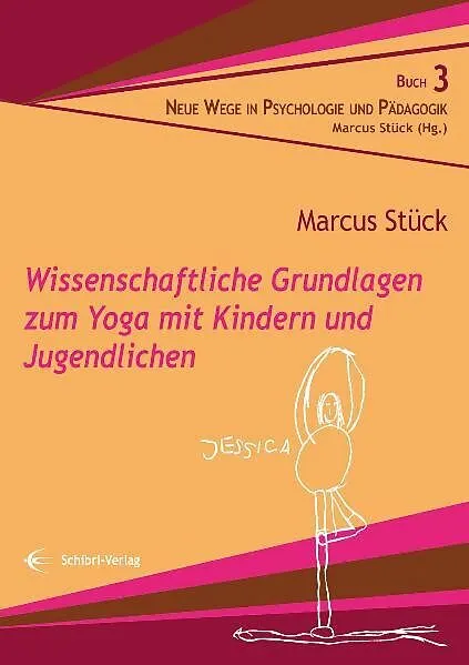 Wissenschaftliche Grundlagen zum Yoga mit Kindern und Jugendlichen