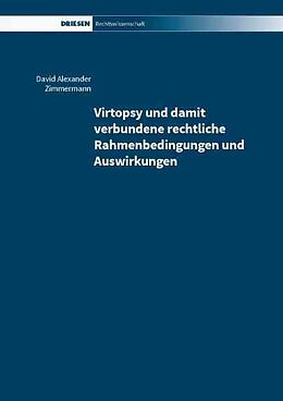 Fester Einband Virtopsy und damit verbundene rechtliche Rahmenbedingungen und Auswirkungen von David Alexander Zimmermann