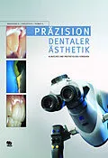 E-Book (epub) Präzision dentaler Ästhetik von Domenico Massironi, Romeo Pascetta, Giuseppe Romeo