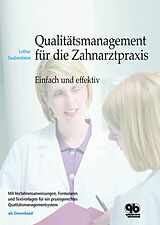 E-Book (epub) Qualitätsmanagement für die Zahnarztpraxis von Lothar Taubenheim