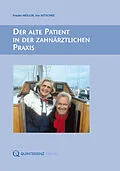 E-Book (epub) Der alte Patient in der zahnärztlichen Praxis von Frauke Müller, Ina Nitschke