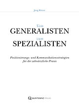E-Book (epub) Vom Generalisten zum Spezialisten von Jörg Ritter