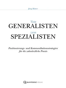 E-Book (epub) Vom Generalisten zum Spezialisten von Jörg Ritter