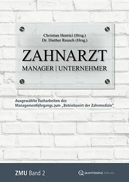 E-Book (epub) Zahnarzt | Manager | Unternehmer von Christian Henrici, Diether Reusch