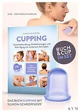Kartonierter Einband Cupping-Set von Christine Kätzel