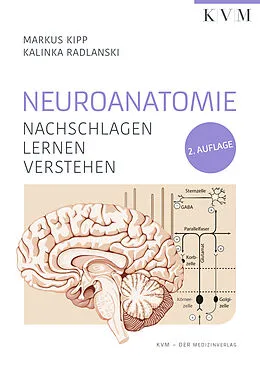 E-Book (epub) Neuroanatomie von Markus Kipp, Kalinka Radlanski