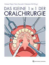 E-Book (epub) Das kleine 1 x 1 der Oralchirurgie von 