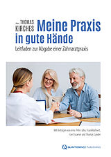 E-Book (epub) Meine Praxis in gute Hände von Jens-Peter Jahn, Frank Kuhnert, Gert Graeser