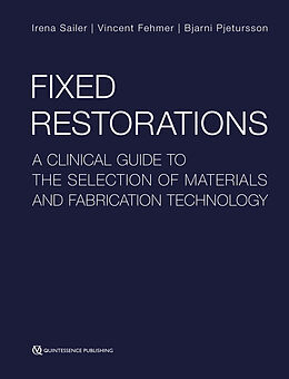 eBook (epub) Fixed Restorations de Irena Sailer, Vincent Fehmer, Bjarni E. Pjetursson