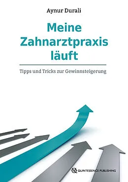 E-Book (epub) Meine Zahnarztpraxis läuft von Aynur Durali