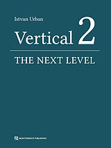 E-Book (epub) Vertical 2: The Next Level of Hard and Soft Tissue Augmentation von Istvan Urban